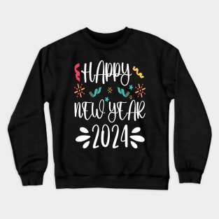 Happy New Year 2024 Crewneck Sweatshirt